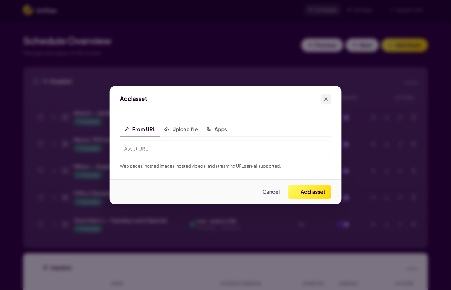 Add Asset dialog with URL, file upload, and schedule fields